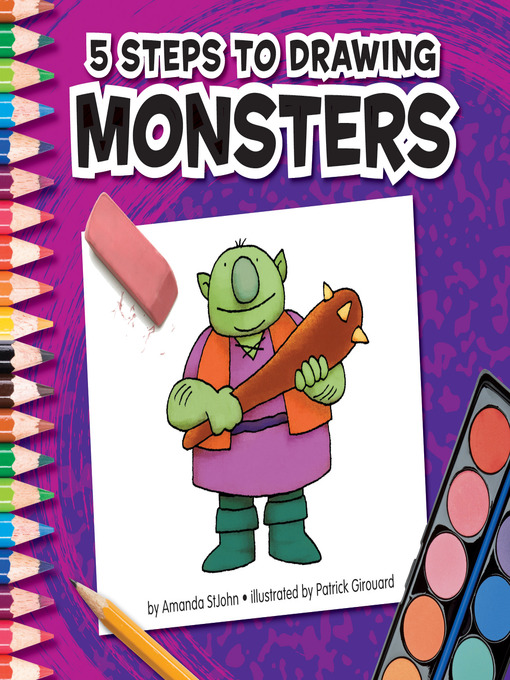 Title details for 5 Steps to Drawing Monsters by Amanda StJohn - Available